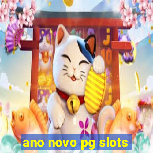 ano novo pg slots